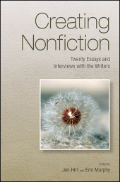 E-book, Creating Nonfiction : Twenty Essays and Interviews with the Writers, SUNY Press - State University of New York Press