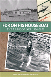 E-book, FDR on His Houseboat : The Larooco Log, 1924-1926, SUNY Press - State University of New York Press