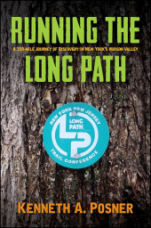E-book, Running the Long Path : A 350-mile Journey of Discovery in New York's Hudson Valley, SUNY Press - State University of New York Press