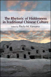 E-book, The Rhetoric of Hiddenness in Traditional Chinese Culture, SUNY Press - State University of New York Press