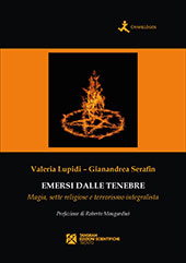 E-book, Emersi dalle tenebre : magia, sette religiose e terrorismo integralista, Lupidi, Valeria, Tangram edizioni scientifiche