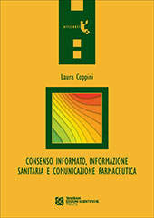 eBook, Consenso informato, informazione sanitaria e comunicazione farmaceutica, Coppini, Laura, Tangram edizioni scientifiche