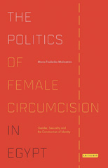 eBook, The Politics of Female Circumcision in Egypt, I.B. Tauris