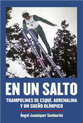 E-book, En un salto : trampolines de esquí, adrenalina y un sueño olímpico, T&B