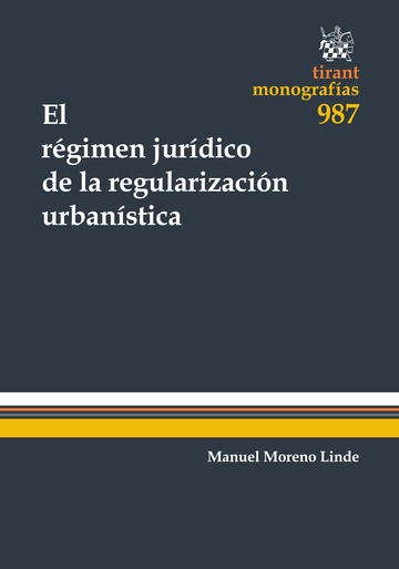 E-book, El régimen jurídico de la regularización urbanística, Tirant lo Blanch