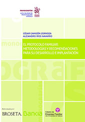 E-book, El protocolo familiar : metodologías y recomendaciones para su desarrollo e implantación, Tirant lo Blanch