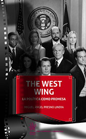 E-book, The West Wing : la política como promesa, Presno Linera, Miguel Ángel, Tirant lo Blanch