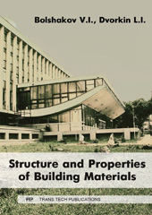 E-book, Structure and Properties of Building Materials, Bolshakov, V.I., Trans Tech Publications Ltd