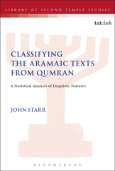 E-book, Classifying the Aramaic Texts from Qumran, T&T Clark