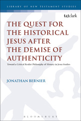 E-book, The Quest for the Historical Jesus after the Demise of Authenticity, T&T Clark