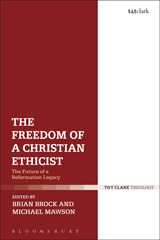 E-book, The Freedom of a Christian Ethicist, T&T Clark