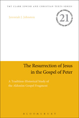 E-book, The Resurrection of Jesus in the Gospel of Peter, T&T Clark