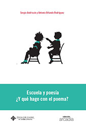 E-book, Escuela y poesía : ¿y qué hago con el poema?, Andricaín, Sergio, Universidad de Castilla-La Mancha