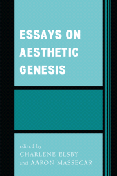 E-book, Essays on Aesthetic Genesis, University Press of America