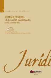 E-book, Sistema general de riesgos laborales 2 Edición : Ley 1562 de 2012: Reforma al Sistema General de Riesgos Laborales - Decreto 723 de 2013, Universidad del Norte