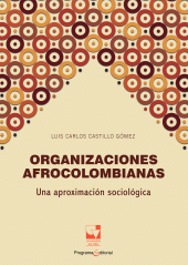 eBook, Organizaciones afrocolombianas : Una aproximación sociológica, Universidad del Valle