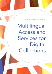 E-book, Multilingual Access and Services for Digital Collections, Libraries Unlimited