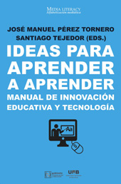 E-book, Ideas para aprender a aprender : manual de innovación educativa y tecnología, Pérez Tornero, José Manuel, Editorial UOC