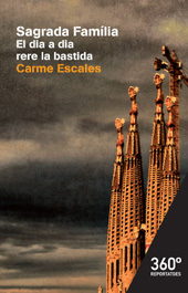 E-book, Sagrada Família : el dia a dia rere la bastida, Editorial UOC