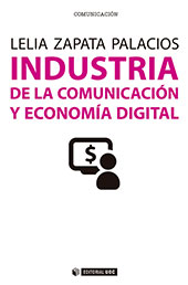 E-book, Industria de la comunicación y economía digital : guía básica del Dircom, Editorial UOC