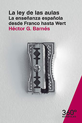 E-book, La ley de las aulas : la enseñanza española desde Franco hasta Wert, Editorial UOC