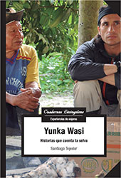 E-book, Yunka Wasi : historias que cuenta la selva, Editorial UOC