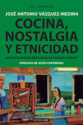 eBook, Cocina, nostalgia y etnicidad en restaurantes mexicanos de Estados Unidos, Editorial UOC