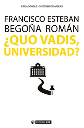 E-book, ¿Quo vadis, universidad?, Esteban, Francisco, Editorial UOC