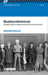 E-book, Sueños eléctricos : 50 películas fundamentales de la cultura rock, Guillot, Eduardo, 1967-, Editorial UOC