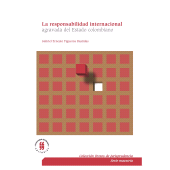 E-book, La responsabilidad internacional agravada del Estado colombiano, Editorial Universidad del Rosario