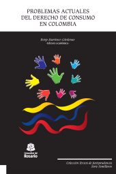 E-book, Problemas actuales del derecho de consumo en Colombia, Editorial Universidad del Rosario