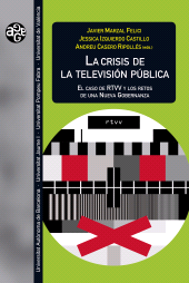 E-book, La crisis de la televisión pública : El caso de RTVV y los retos de una nueva gobernanza, Universitat de València
