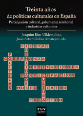 E-book, Treinta años de políticas culturales en España : Participación cultural, gobernanza territorial e industrias culturales, Universitat de València