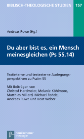E-book, Du aber bist es, ein Mensch meinesgleichen (Psalm 55,14) : Ein Gespräch über Psalm 55 und seine Parallelen, Vandenhoeck & Ruprecht