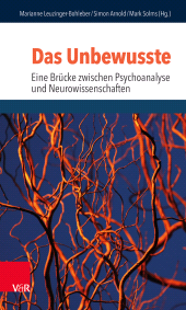 m, Das Unbewusste - Eine Brücke zwischen Psychoanalyse und Neurowissenschaften, Vandenhoeck & Ruprecht