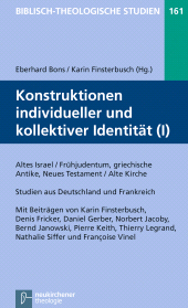 E-book, Konstruktionen individueller und kollektiver Identität (I) : Altes Israel / Frühjudentum, griechische Antike, Neues Testament / Alte Kirche - Studien aus Deutschland und Frankreich, Vandenhoeck & Ruprecht