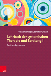 m, Lehrbuch der systemischen Therapie und Beratung I : Das Grundlagenwissen, Vandenhoeck & Ruprecht