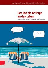 E-book, Der Tod als Anfrage an das Leben : Differenziertes Material für den RU in Klasse 7-10, Vandenhoeck & Ruprecht