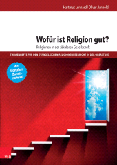 E-book, Wofür ist Religion gut? Religionen in der säkularen Gesellschaft, Vandenhoeck & Ruprecht