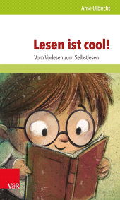 E-book, Lesen ist cool! : Vom Vorlesen zum Selbstlesen, Vandenhoeck & Ruprecht