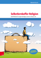 E-book, Selbstlernkoffer Religion : Zwölf Module für eigenständiges Lernen in Klasse 3/4, Vandenhoeck & Ruprecht