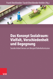 E-book, Das Konzept Sozialraum: Vielfalt, Verschiedenheit und Begegnung : Soziale Arbeit lernen am Beispiel Bahnhofsmission, Vandenhoeck & Ruprecht