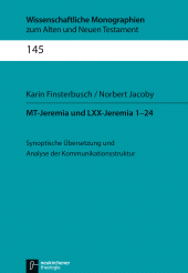 E-book, MT-Jeremia und LXX-Jeremia 1-24 : Synoptische Übersetzung und Analyse der Kommunikationsstruktur, Vandenhoeck & Ruprecht