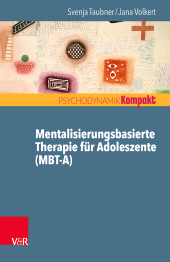 E-book, Mentalisierungsbasierte Therapie für Adoleszente (MBT-A), Vandenhoeck & Ruprecht