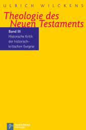 E-book, Theologie des Neuen Testaments : Historische Kritik der historisch-kritischen Exegese, Vandenhoeck & Ruprecht