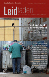 E-book, Geld und Leid - das leidige Geld. Zusammenhänge zwischen Ökonomie und Trauer : Leidfaden 2016 Heft 02, Vandenhoeck & Ruprecht