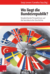 E-book, Wo liegt die Bundesrepublik? : Vergleichende Perspektiven auf die westdeutsche Geschichte, Vandenhoeck & Ruprecht