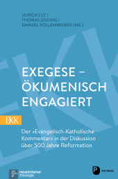 E-book, Exegese - ökumenisch engagiert : Der "Evangelisch-Katholische Kommentar" in der Diskussion über 500 Jahre Reformation, Vandenhoeck & Ruprecht