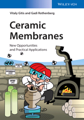E-book, Ceramic Membranes : New Opportunities and Practical Applications, Wiley-VCH