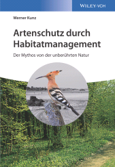 eBook, Artenschutz durch Habitatmanagement : Der Mythos von der unberührten Natur, Wiley-VCH